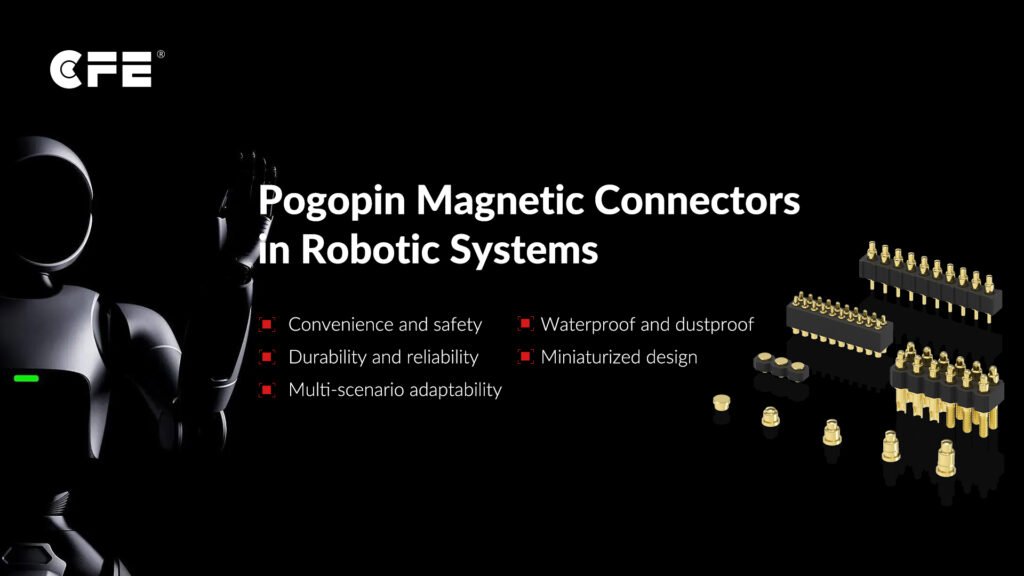 Interface Pins Robotics Pogo Pin Magnetic Connectors in Robotic Systems - CFECONN